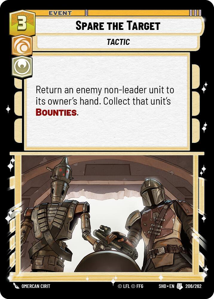 Spare the Target - 206/262 - Shadows of the Galaxy