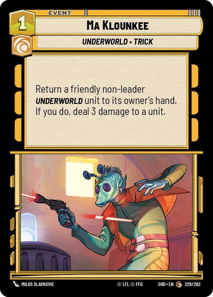Ma Klounkee - 229/262 - Shadows of the Galaxy