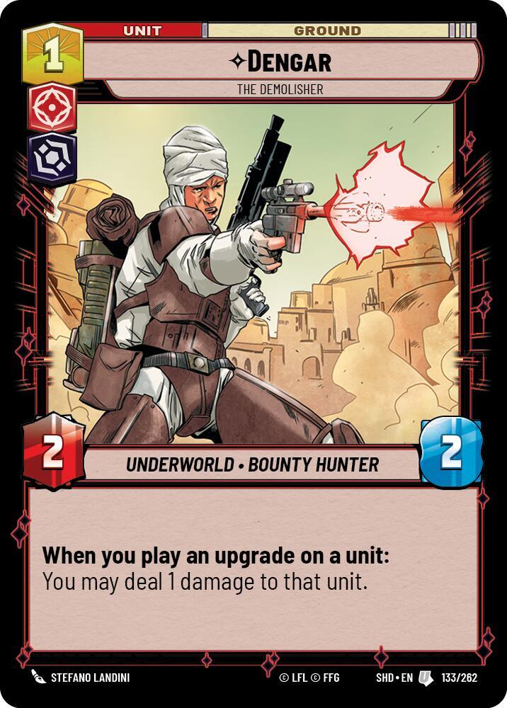 Dengar - The Demolisher - 133/262 - Shadows of the Galaxy