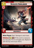 Reckless Gunslinger - 160/262 - Shadows of the Galaxy