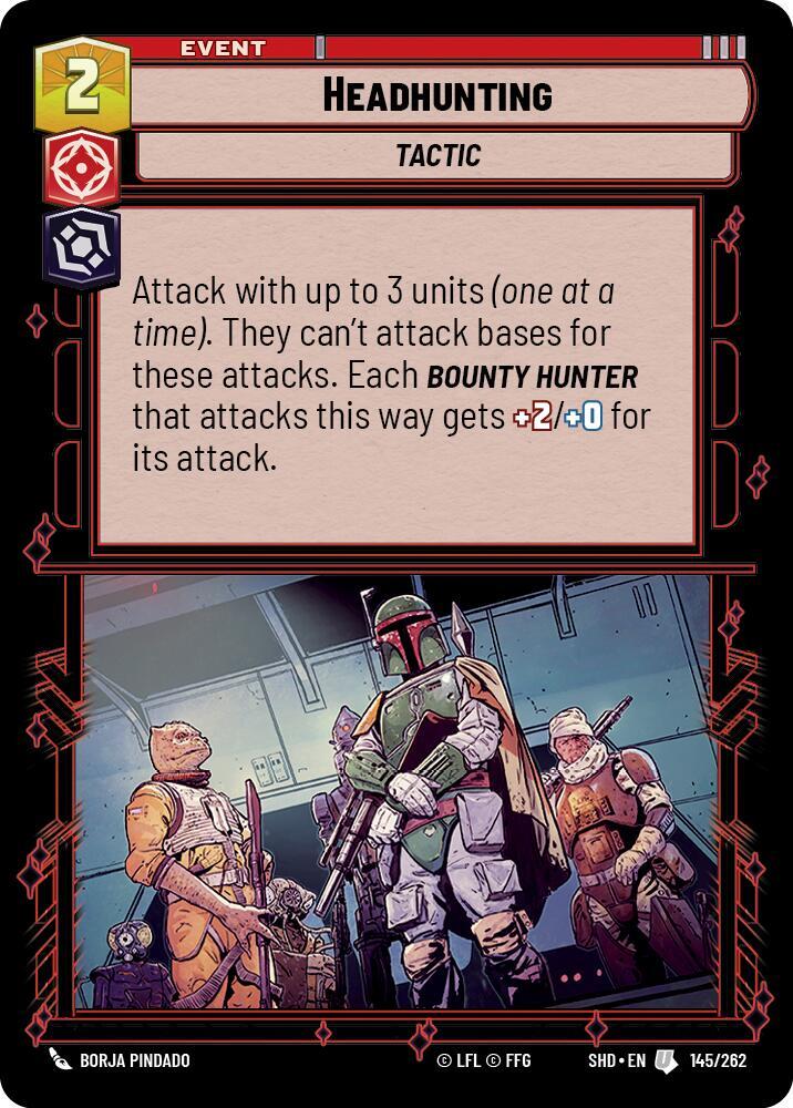 Headhunting - 145/262 - Shadows of the Galaxy