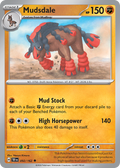 Mudsdale - 092/162 - Temporal Forces (Reverse Holo)